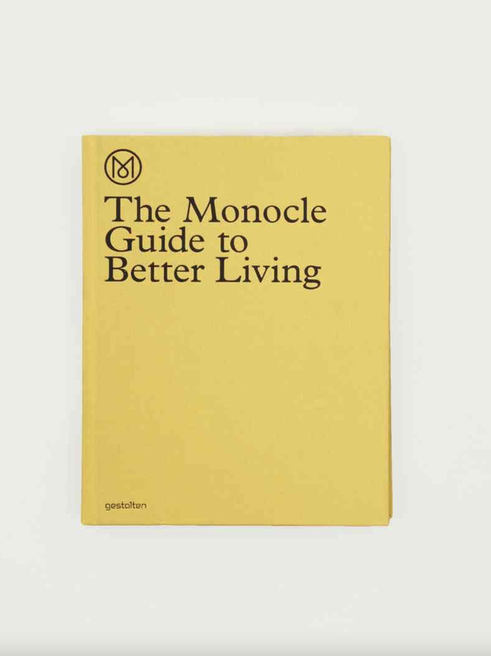 アート・デザイン・音楽 THE MONOCLE GUIDE TO BETTER LIVING The Monocle Guide to Better Living by Monocle | Goodreads